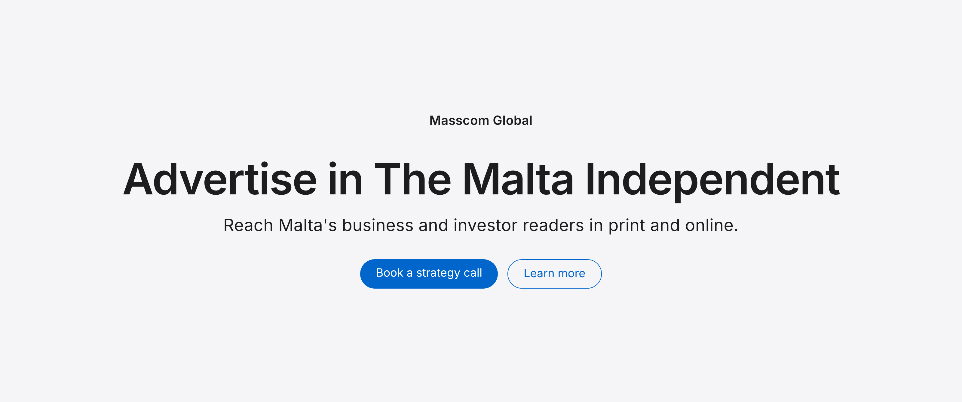 Advertise in The Malta Independent: reach Malta's business and investor readers