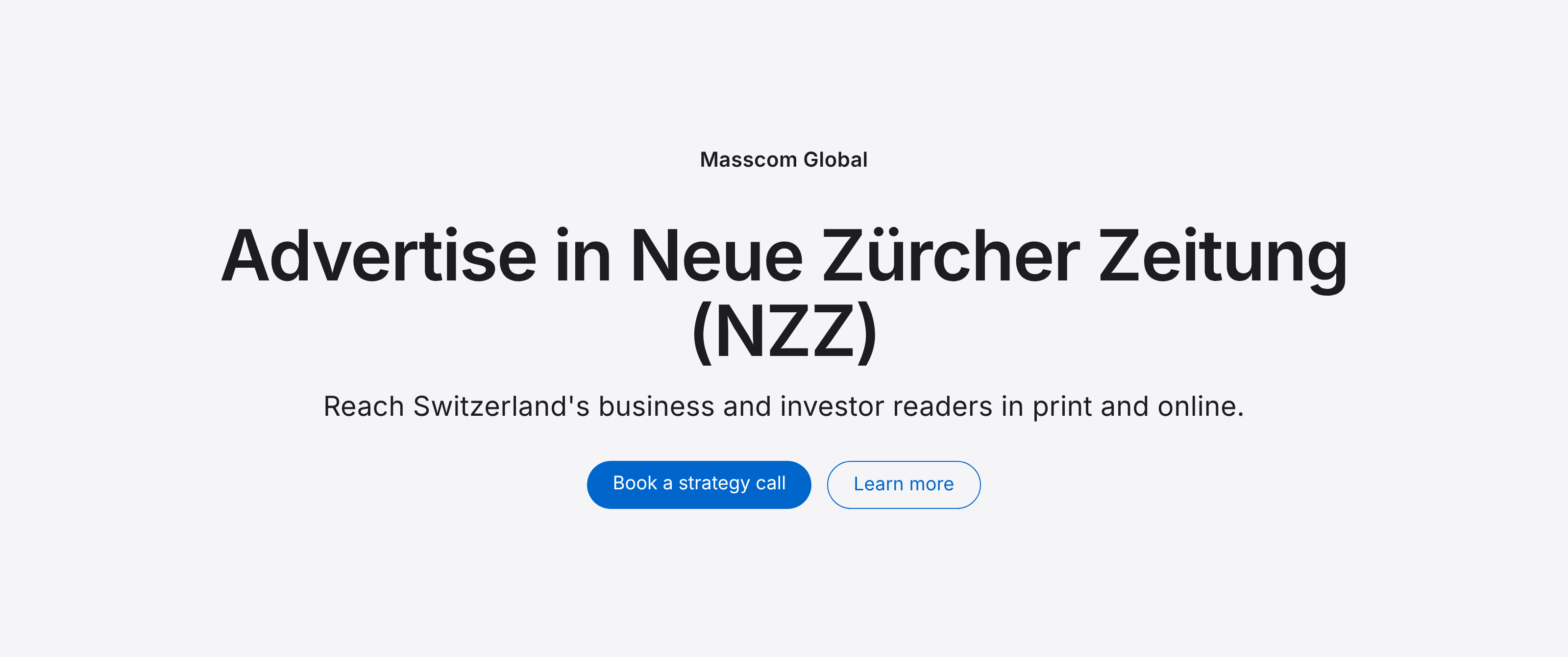 Advertise in Neue Zürcher Zeitung (NZZ): reach Switzerland's business and investor readers