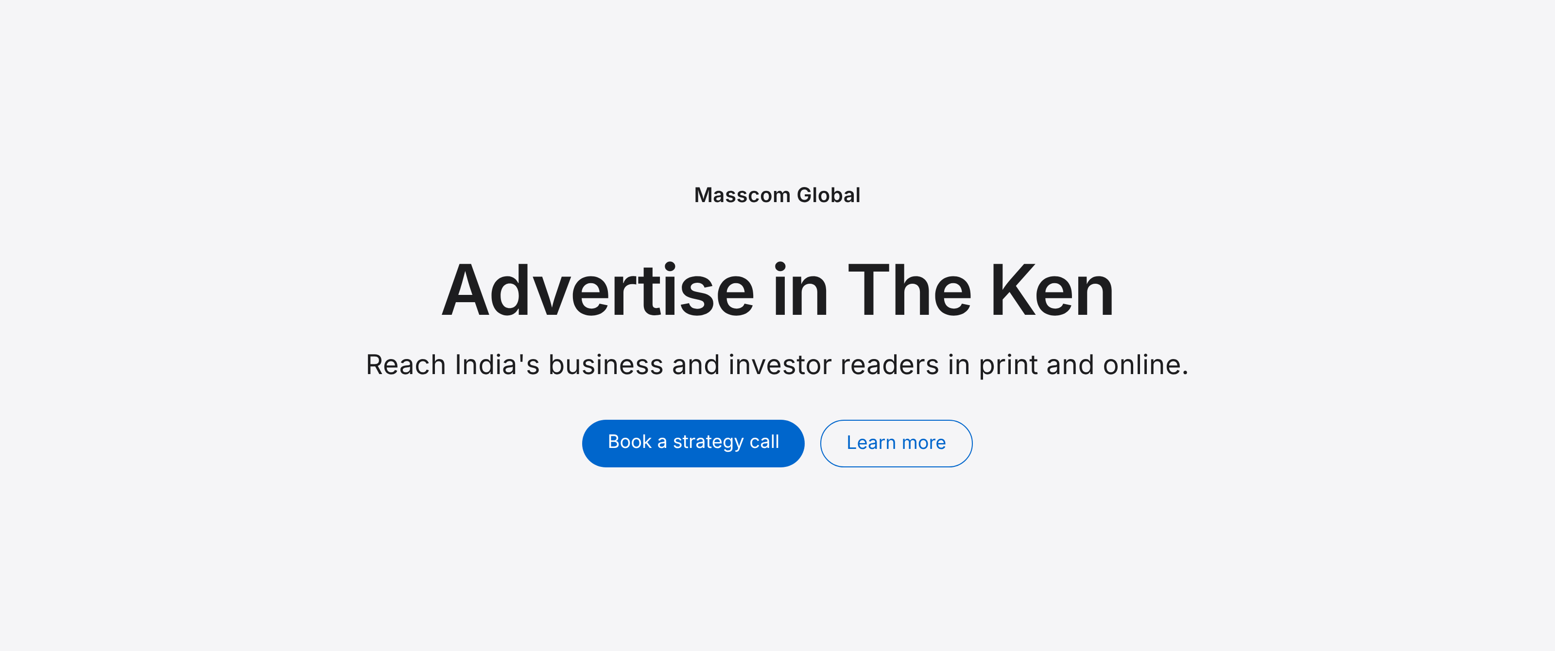 Advertise in The Ken: reach India's business and investor readers