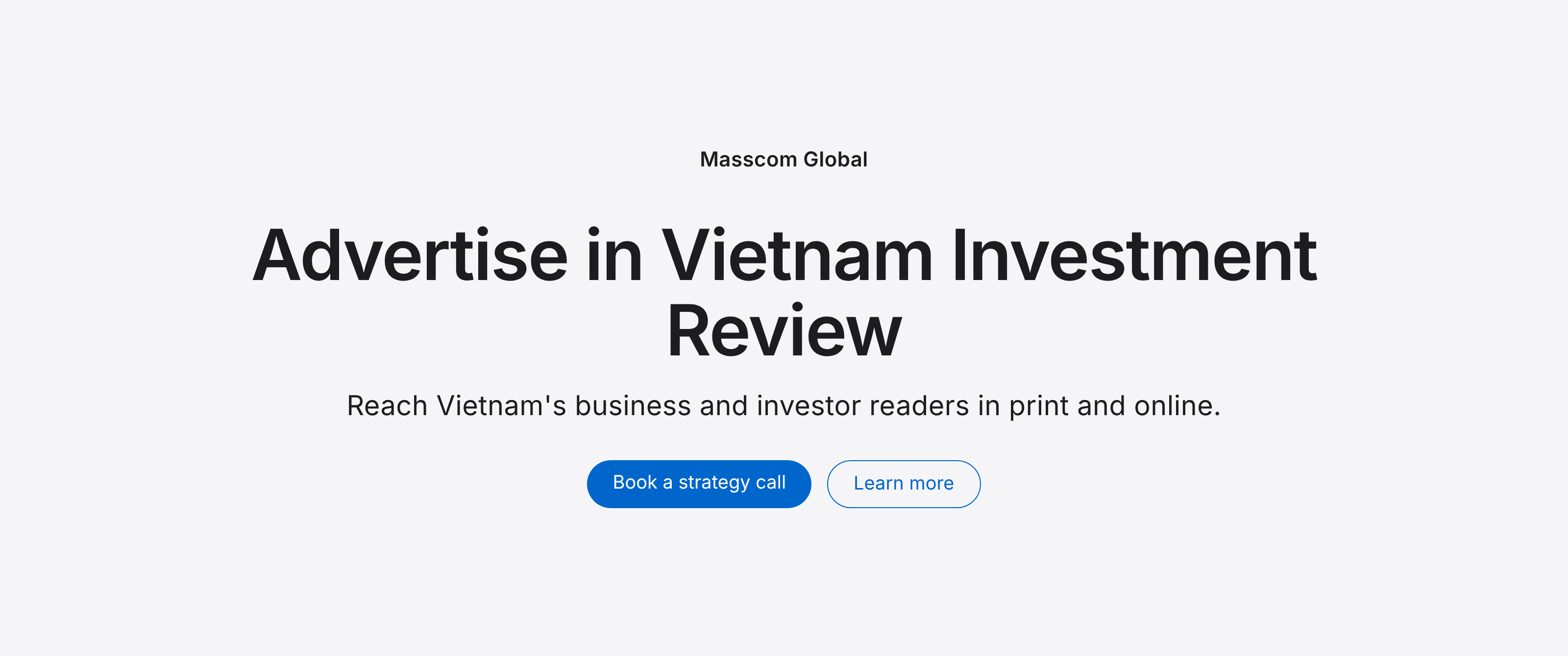 Advertise in Vietnam Investment Review: reach Vietnam's business and investor readers
