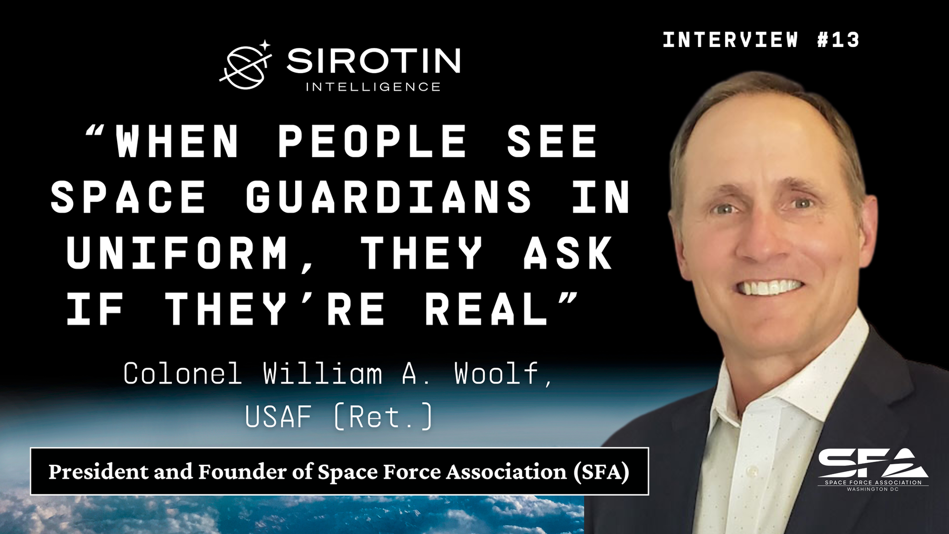 “When People See Space Guardians in Uniform, They Ask If They’re Real”: Meet Colonel Bill Woolf, the 25-Year Space Defense Veteran Building the Space Force Association to Protect America's Orbital Assets