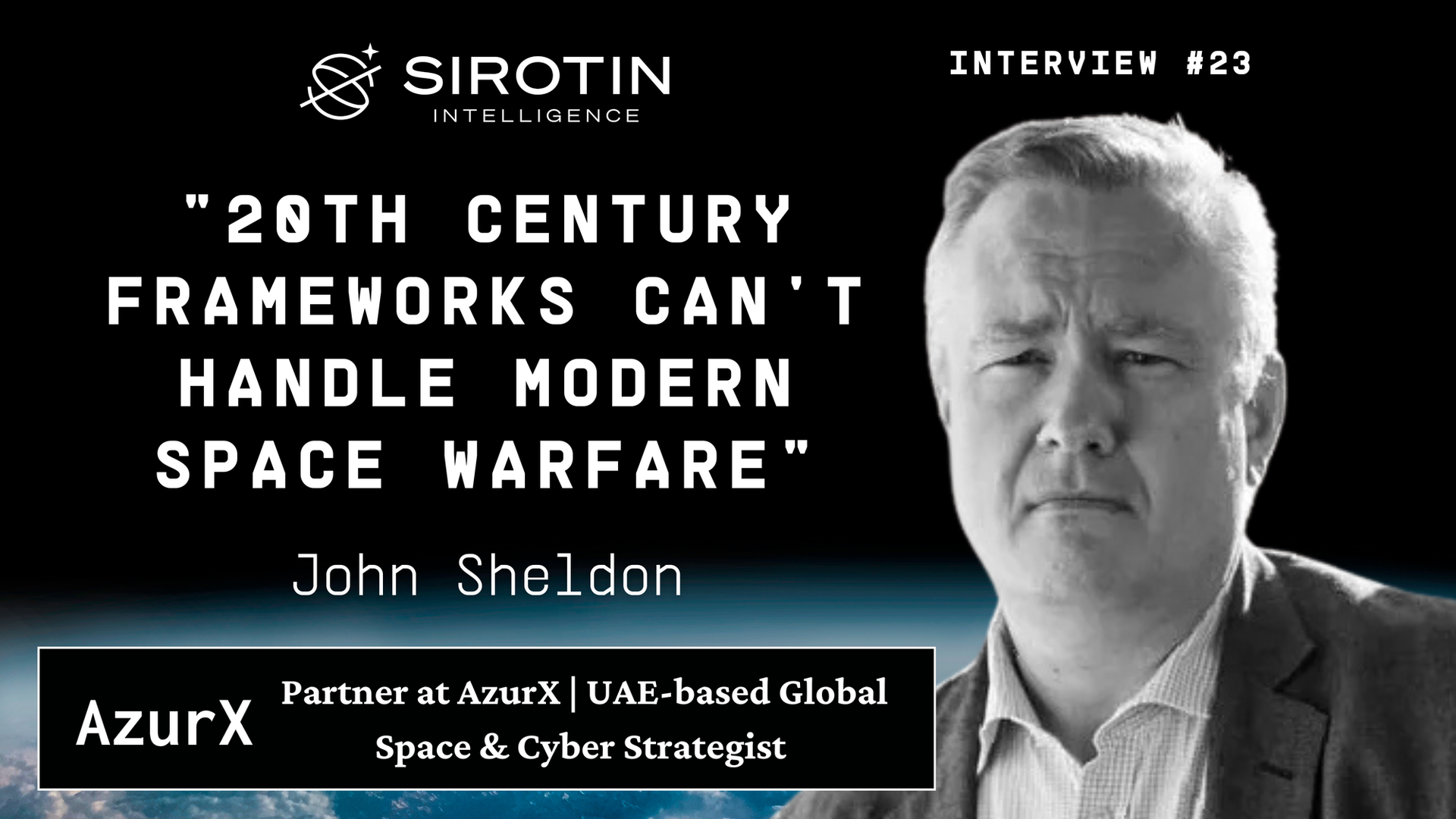 "20th Century Frameworks Can't Handle Modern Space Warfare": AzurX Partner, Saudi Space Policy Architect & UAE Space Security Veteran on Why Traditional Defense Thinking Has Failed