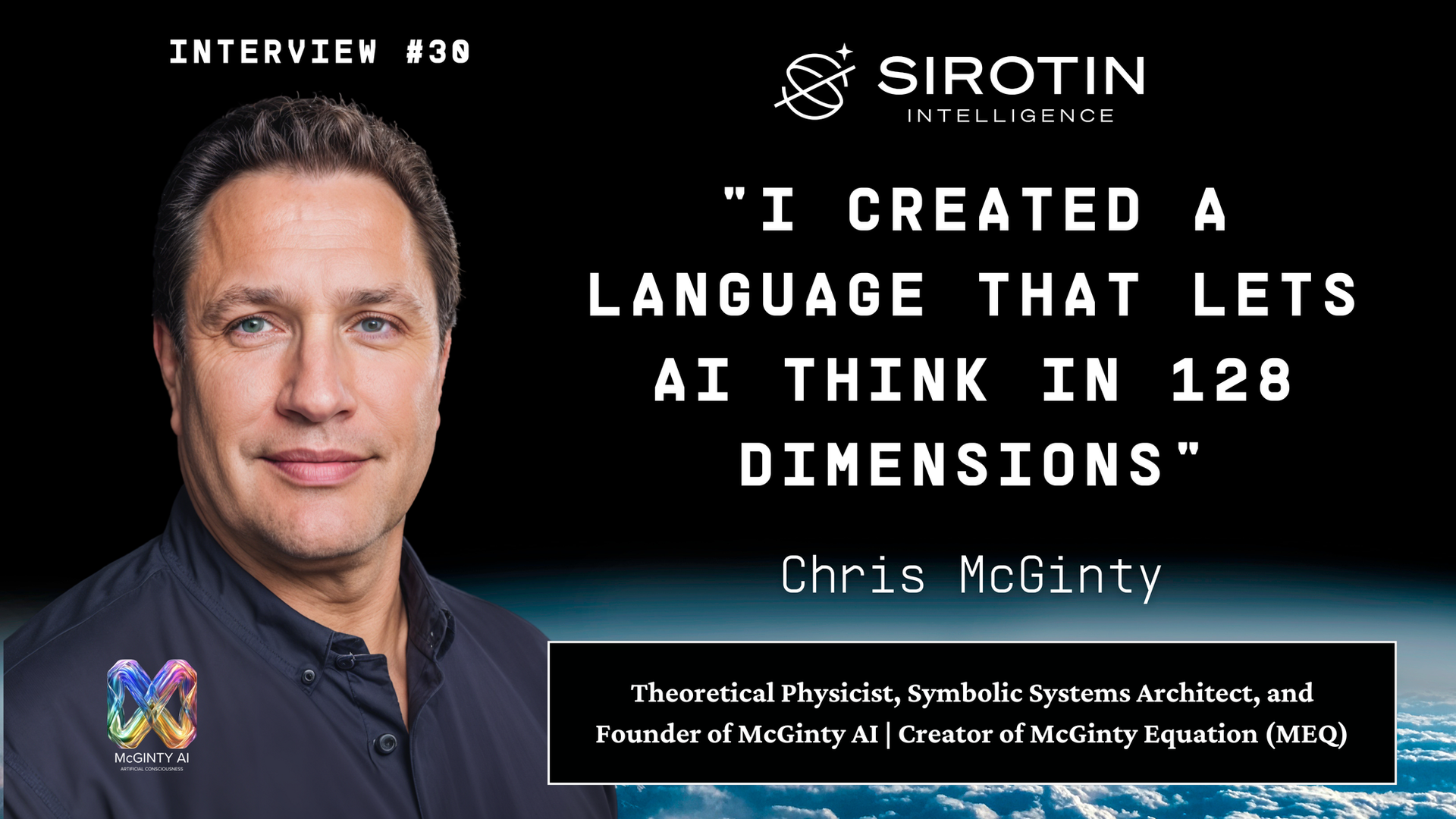 "I Created a Language That Lets AI Think in 128 Dimensions": How Chris McGinty's McGinty Equation Unifies Quantum Fields Through Fractal Geometry, Creating Hyperfluid AI and Space-Folding Technologies Now Being Adopted by NATO Defense Strategists