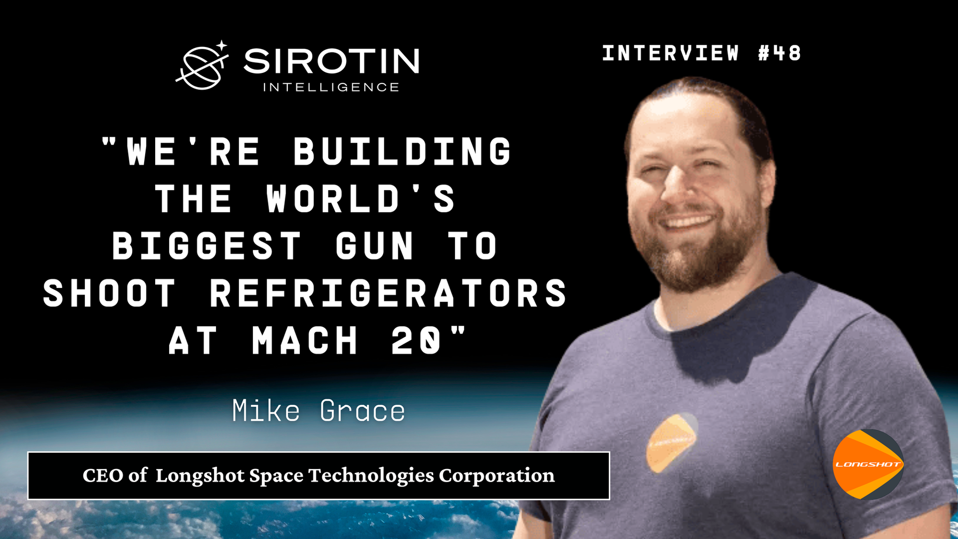"We're Building the World's Biggest Gun to Shoot Refrigerators at Mach 20": Mike Grace, CEO of Longshot, Is Building the Space Cannon That Could Make Rockets Obsolete