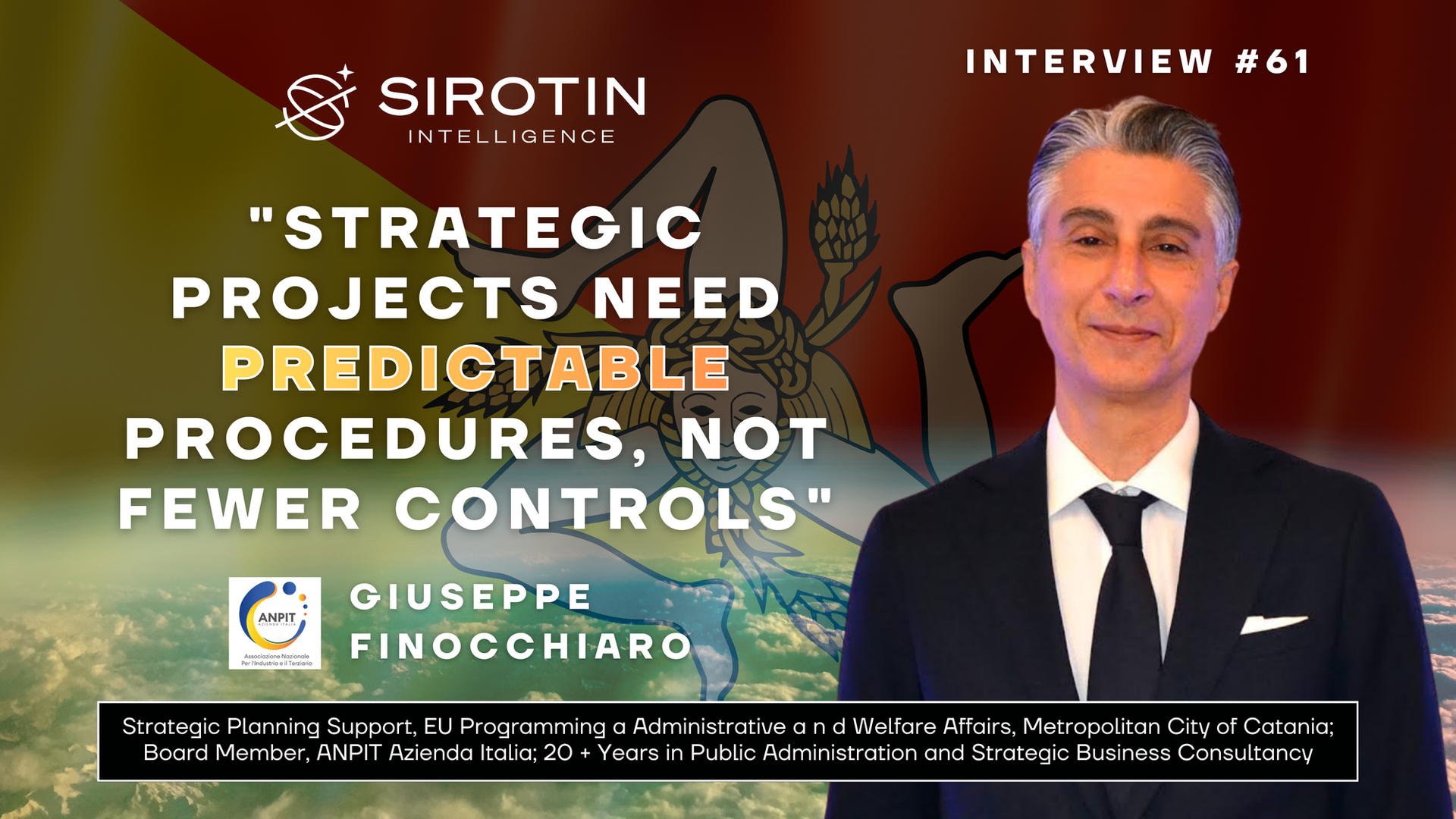 "Strategic Projects Need Predictable Procedures, Not Fewer Controls": ANPIT's Giuseppe Finocchiaro on Sicily's Space Potential, EU Funding Gaps, and Why Southern Italy's Mediterranean Position Could Reshape European Space Infrastructure