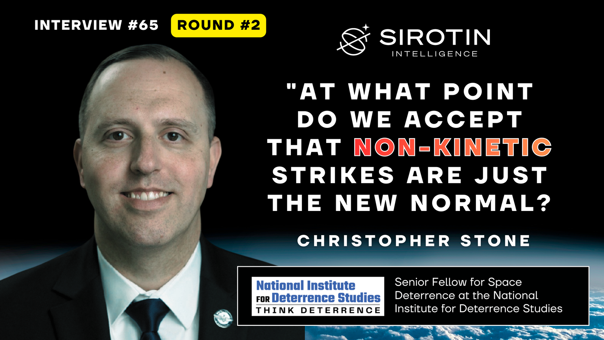 "At What Point Do We Accept That Non-Kinetic Strikes Are Just the New Normal?" Christopher Stone on GPS Attacks, Escalation Thresholds, and Why America's Deterrence Posture Needs Offensive Capability