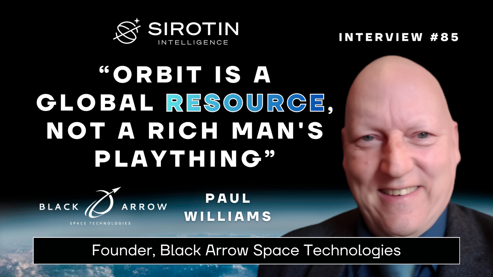 "Orbit Is a Global Resource, Not a Rich Man's Plaything": Black Arrow Space Technologies Founder Paul Williams on Four Decades in European Propulsion, Demisable Tanks, and the Seaborne Spacefleet Designed to Widen Access to Launch