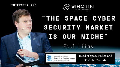 "The Space Cyber Security Market Is Our Niche": Head of Space at Estonia's Ministry of Economic Affairs Paul Liias on Estonia's Digital Advantage & How a Nation of 1.3 Million Is Reshaping European Space Policy
