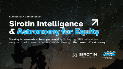 Sirotin Intelligence Announces Strategic Communications Partnership with Astronomy for Equity