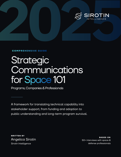 BREAKING NEWS: Sirotin Intelligence Publishes First-of-Its-Kind Paper on Strategic Communications For Space 101