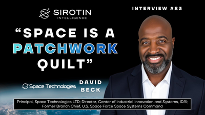 "Space Is a Patchwork Quilt": Space Technologies LTD Principal and Former U.S. Space Force Branch Chief David Beck on Autonomy in Orbit, the Real Meaning of Digital Assets, and What Founders Get Wrong Selling to the Pentagon