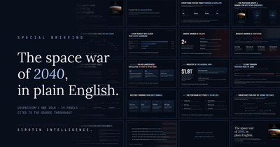FOR IMMEDIATE RELEASE: Sirotin Intelligence Releases "The Space War of 2040, in Plain English" – a Visual Briefing on U.S. Space Command's Space Warfighting Environment 2040 Report