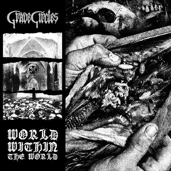 Review: Grave Circles - World Within The World