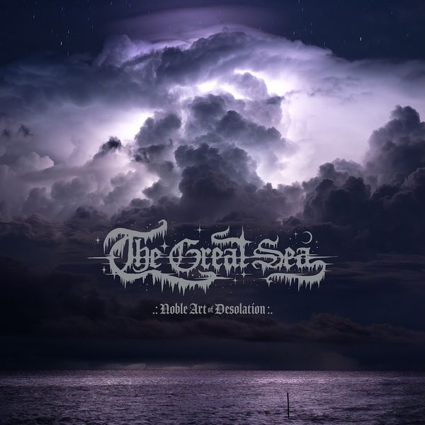 Review: The Great Sea - Noble Art of Desolation