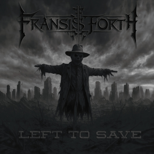 Review: Francis Forth - Left to Save
