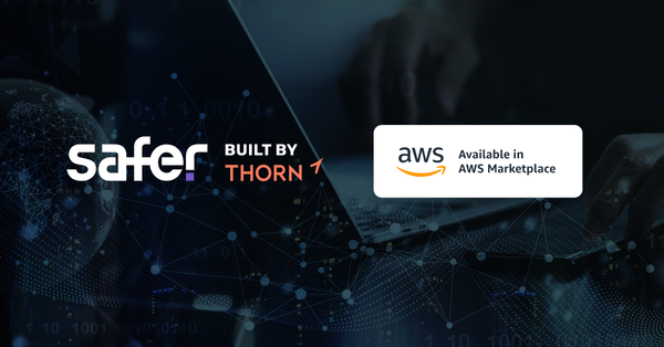 Let’s Build a Better Internet for Every Child: Safer’s best-in-class technology is now available for anyone with an AWS Marketplace account