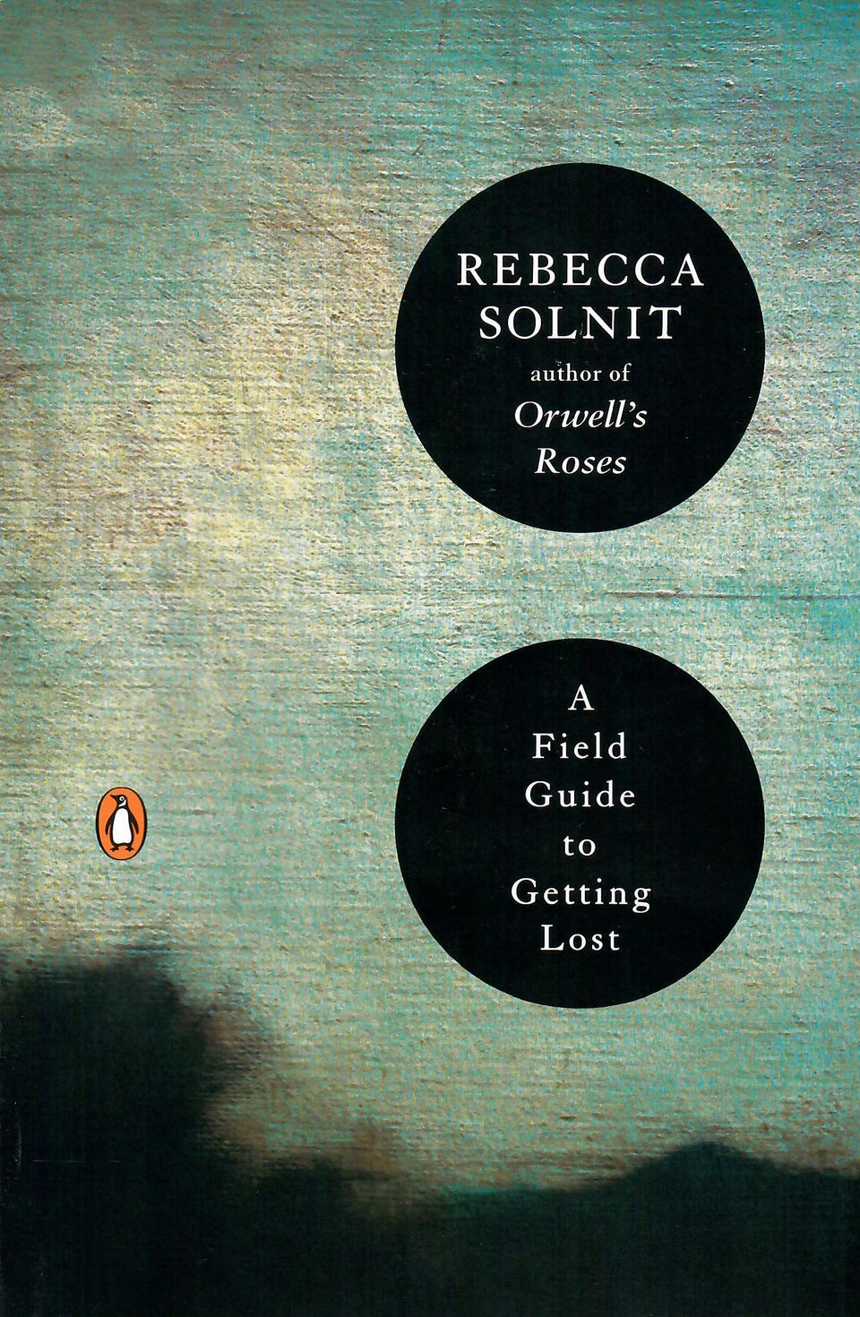 A Field Guide to Getting Lost