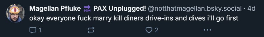 Bluesky post that reads: "okay everyone fuck marry kill diners drive-ins and dives i'll go first"