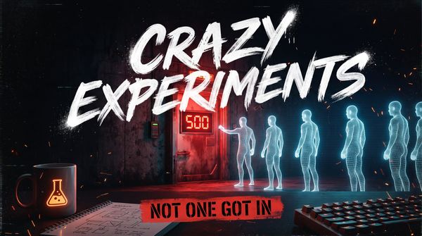 Crazy Experiments banner: wireframe customer figures outside a sealed door marked 500, captioned Not One Got In