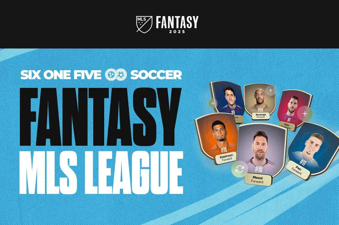 Join the SixOneFive Soccer Fantasy MLS League!