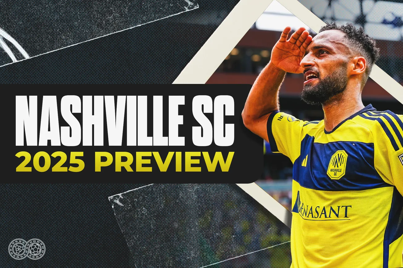 Nashville SC 2025 season preview