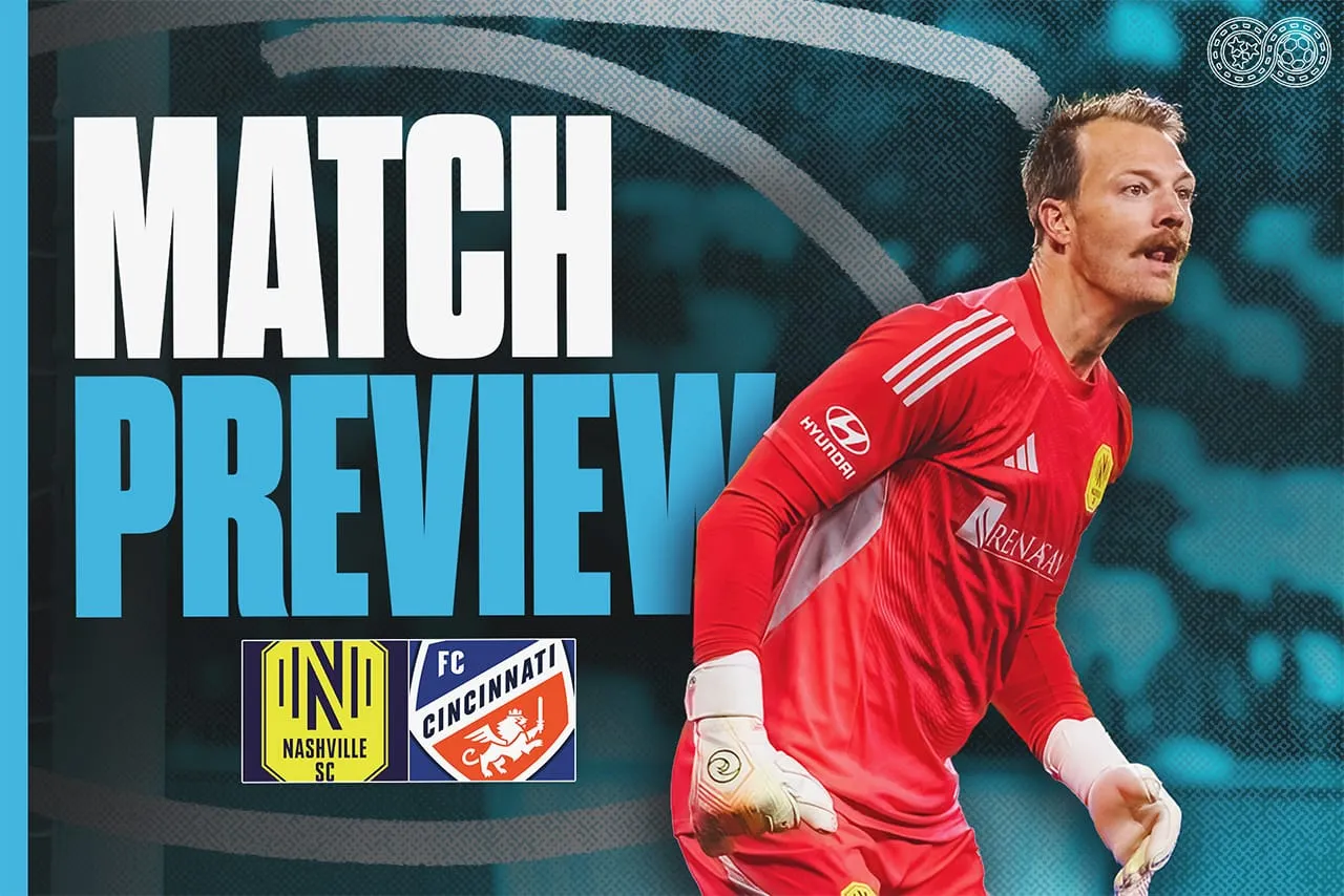 Preview: Nashville SC vs FC Cincinnati