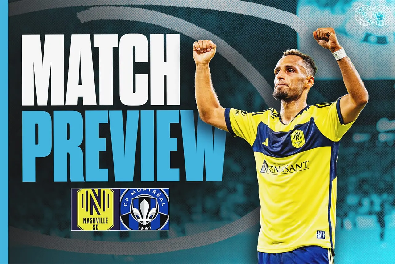 Preview: Nashville SC vs CF Montréal