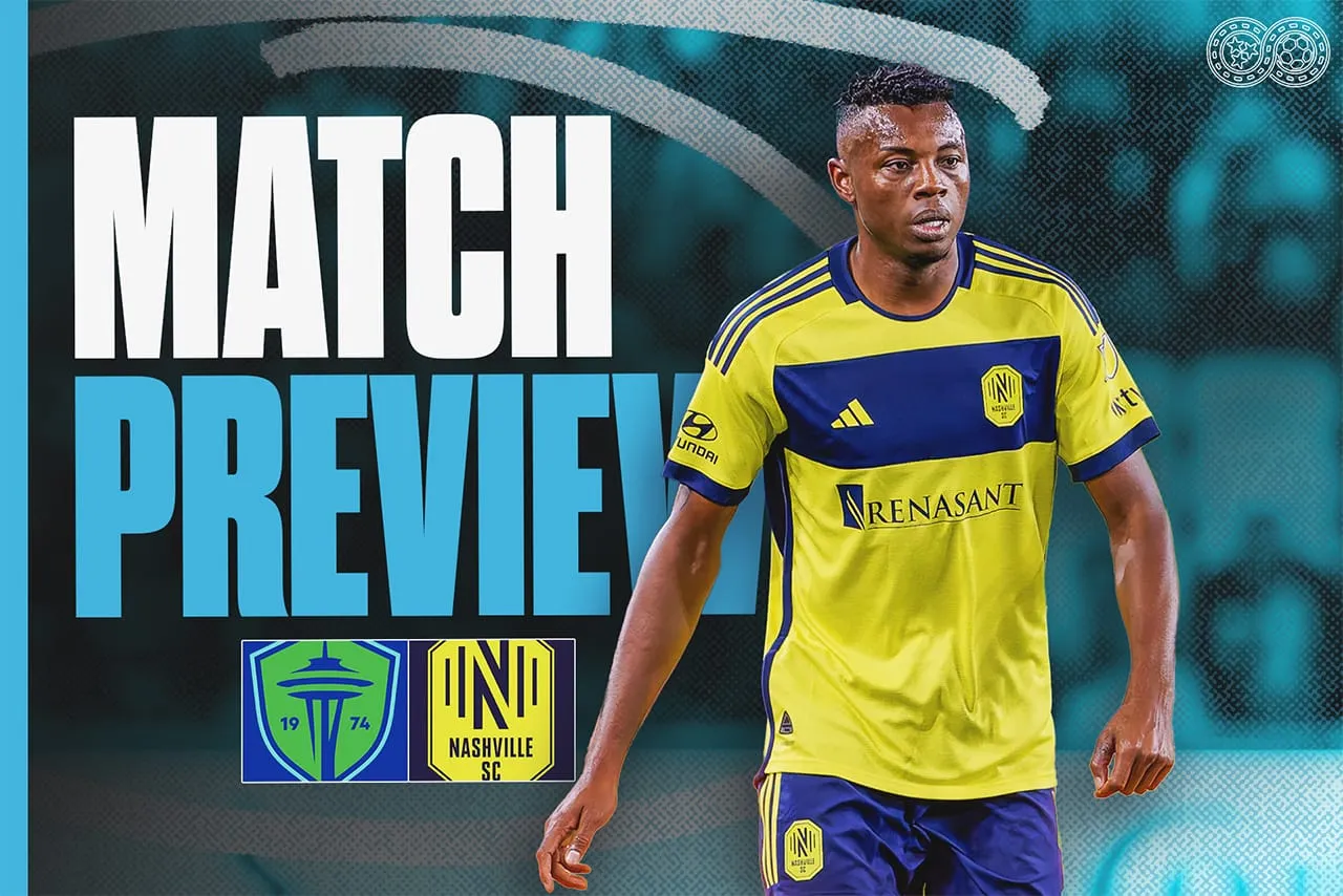 Preview: Seattle Sounders vs Nashville SC