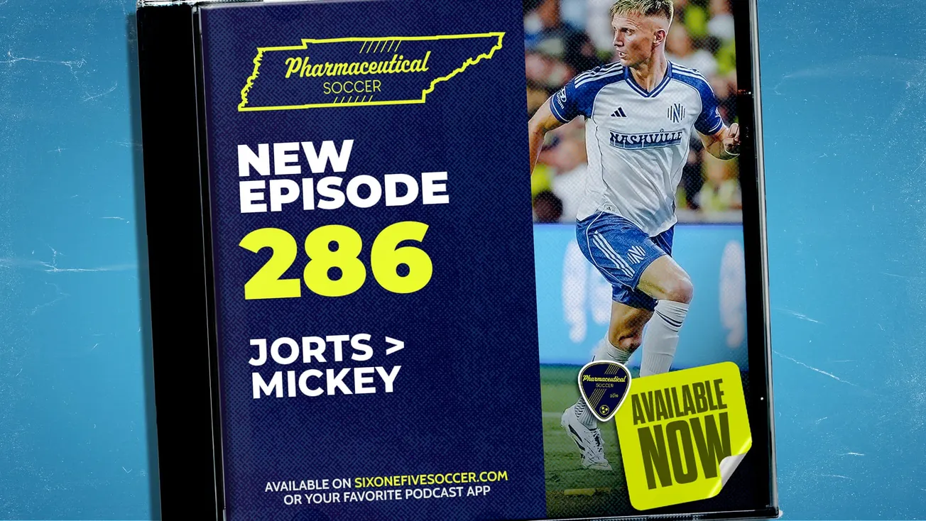 Pharma Soccer Episode 286: Jorts > Mickey