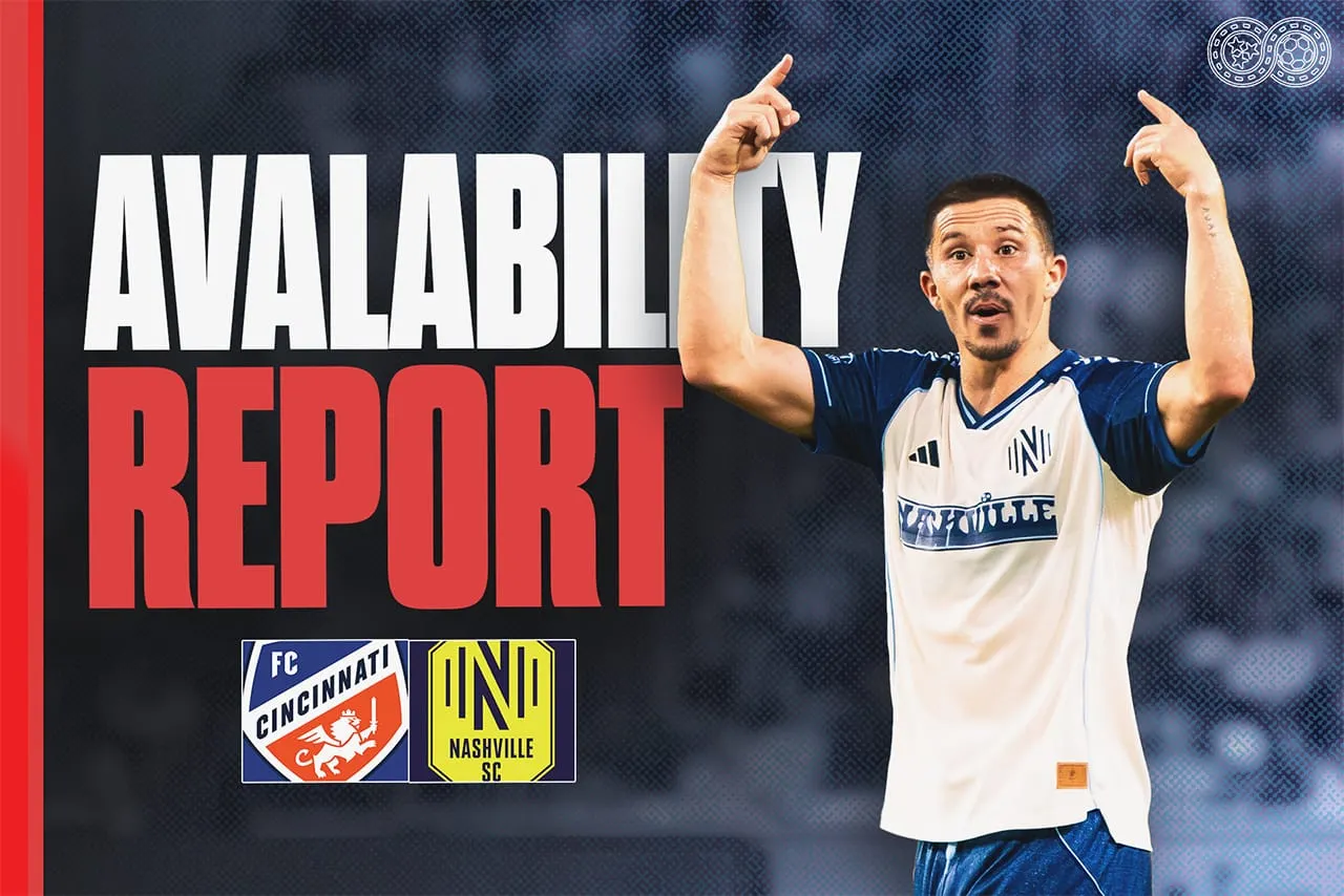 Availability Report: FC Cincinnati vs Nashville SC