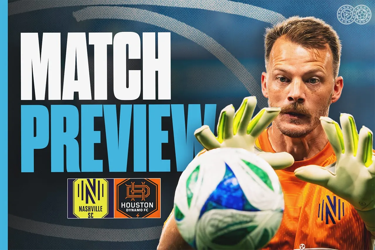 Preview: Nashville SC vs Houston Dynamo