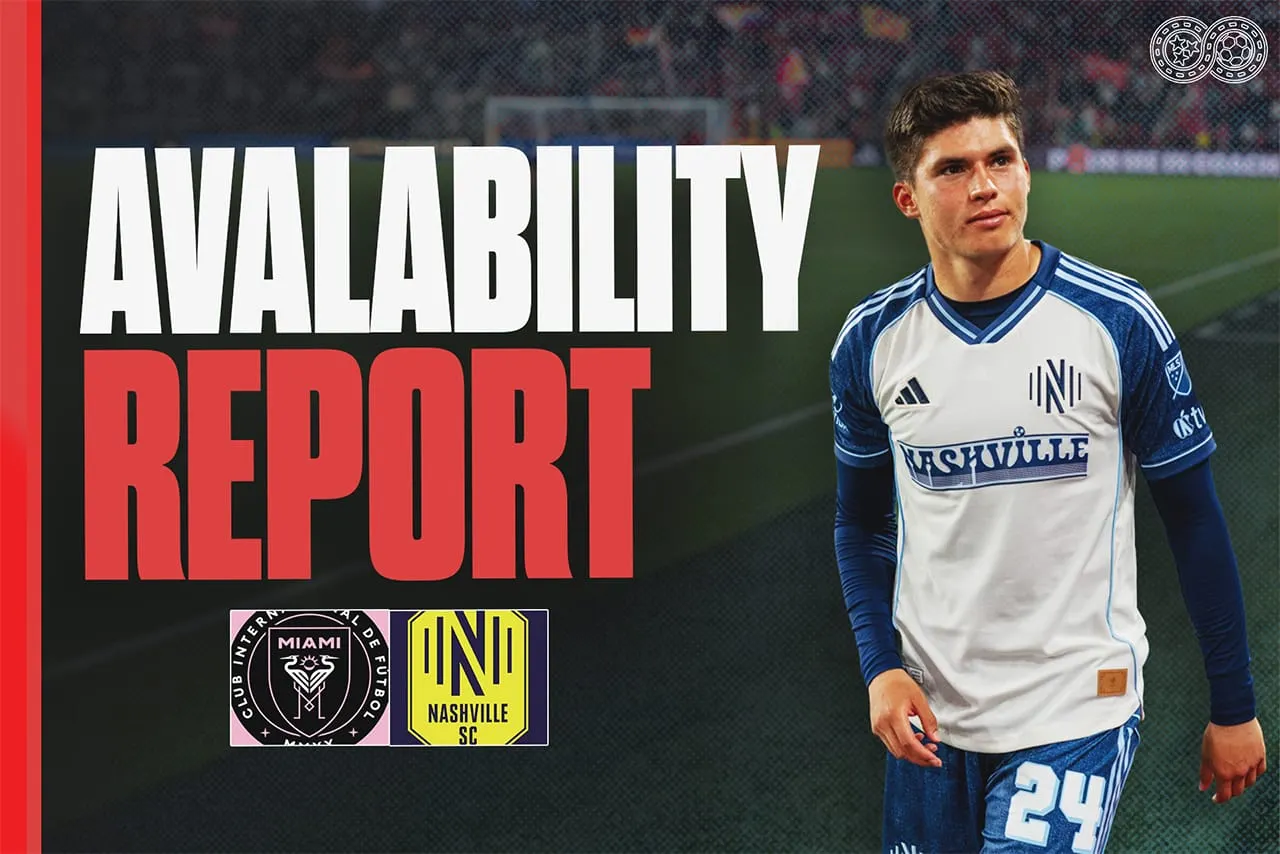 Availability Report: Inter Miami vs Nashville SC (MLS Cup Playoffs)