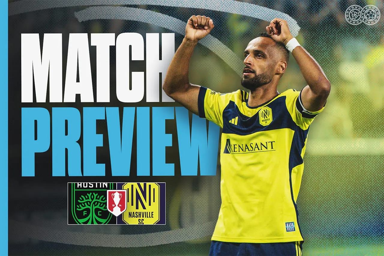 Preview: Austin FC vs Nashville SC | US Open Cup Final