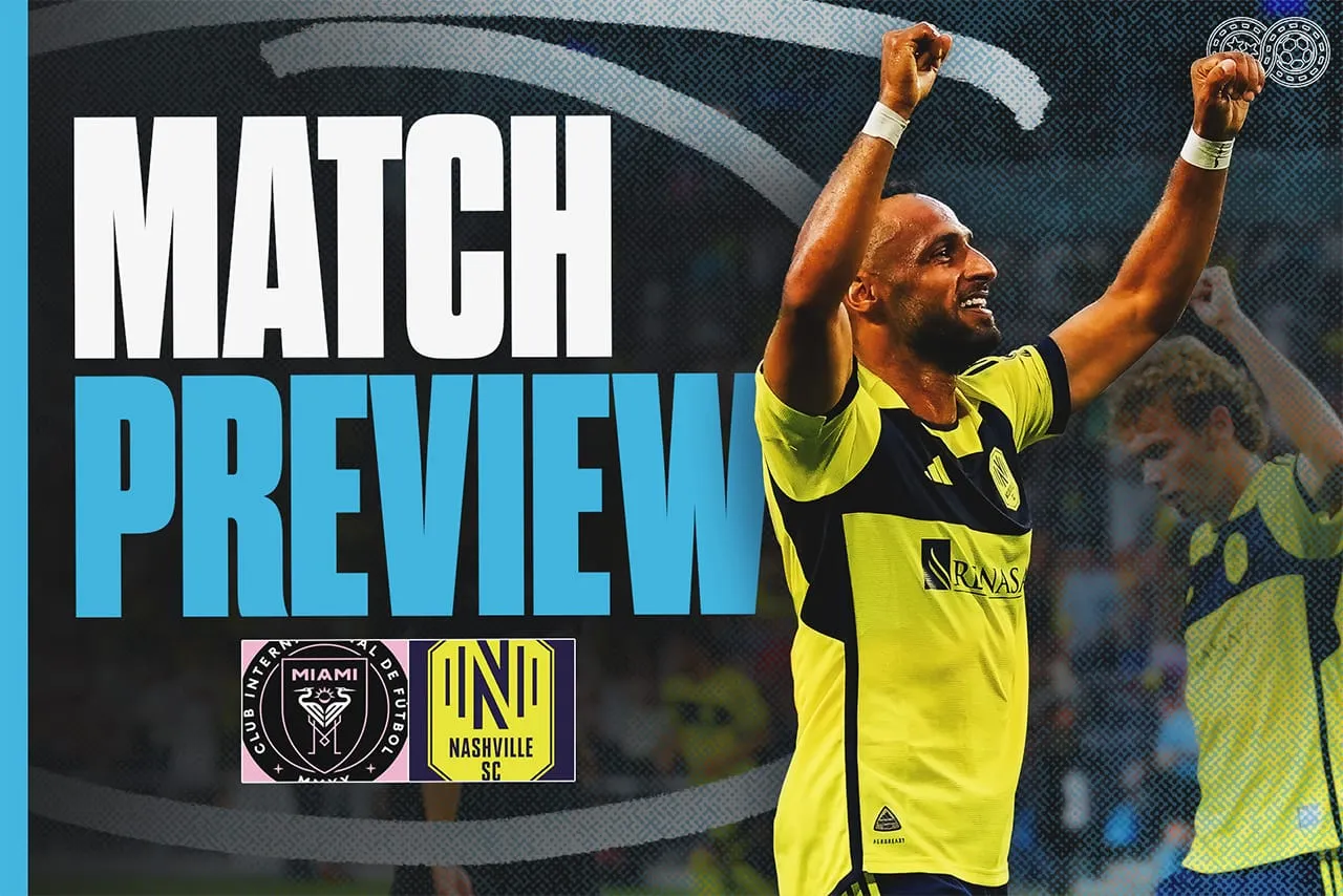 Preview: Inter Miami vs Nashville SC (Playoffs Round One)