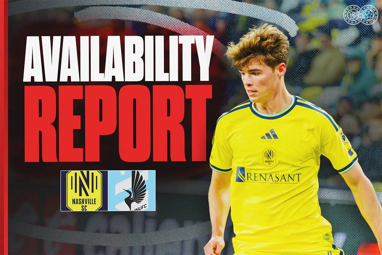 Availability Report: Nashville SC vs Minnesota United