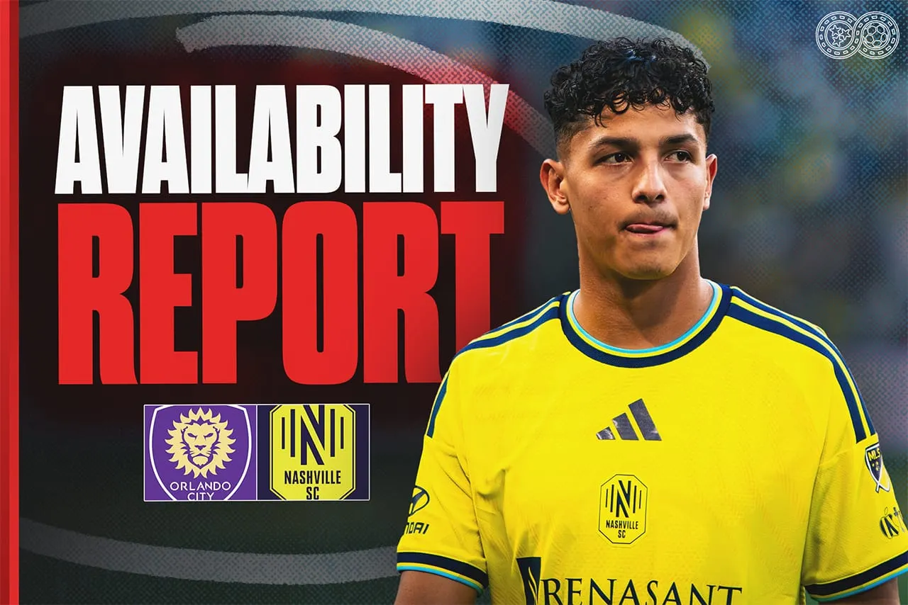 Availability Report: Orlando City vs Nashville SC