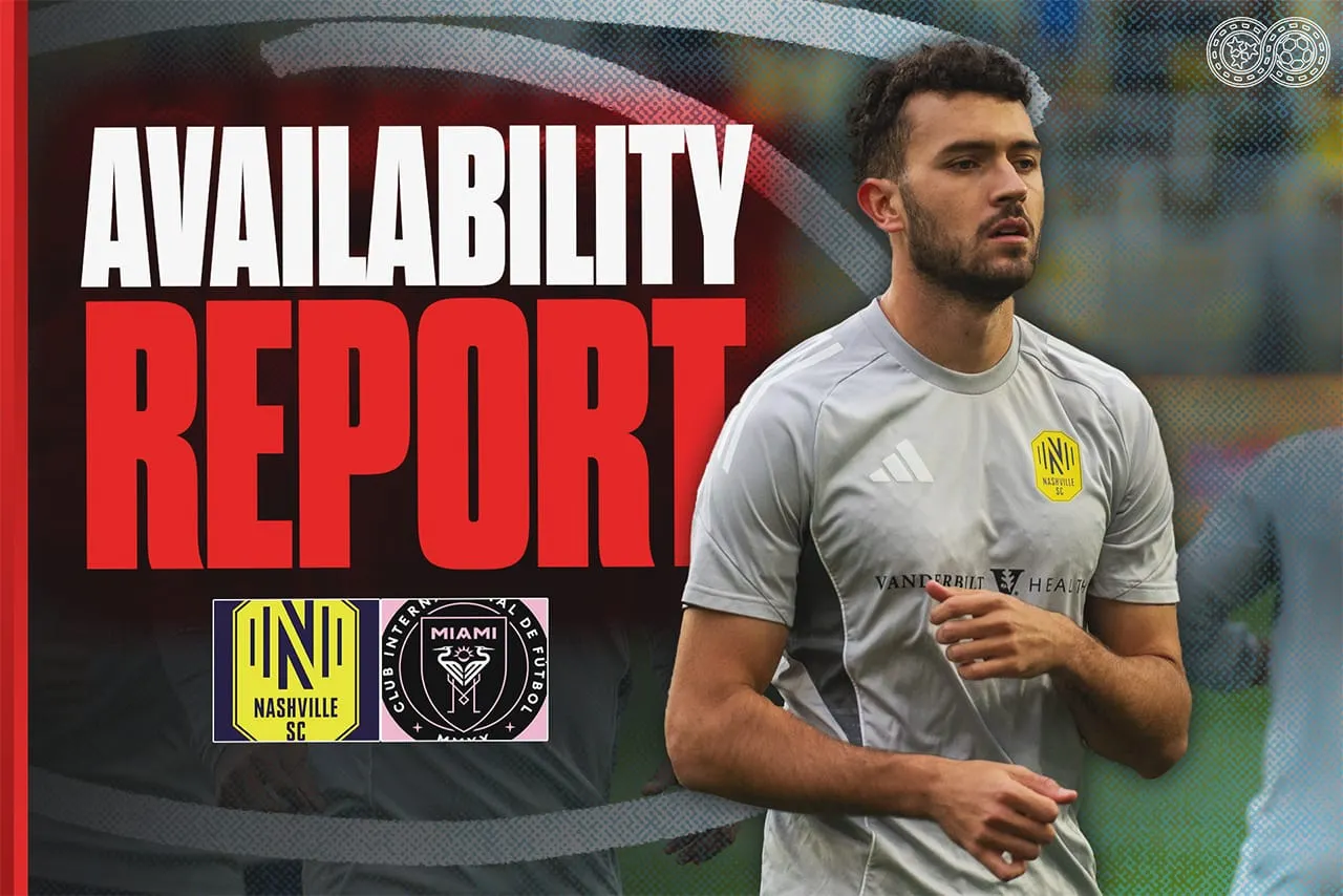Availability Report: Nashville SC vs Inter Miami