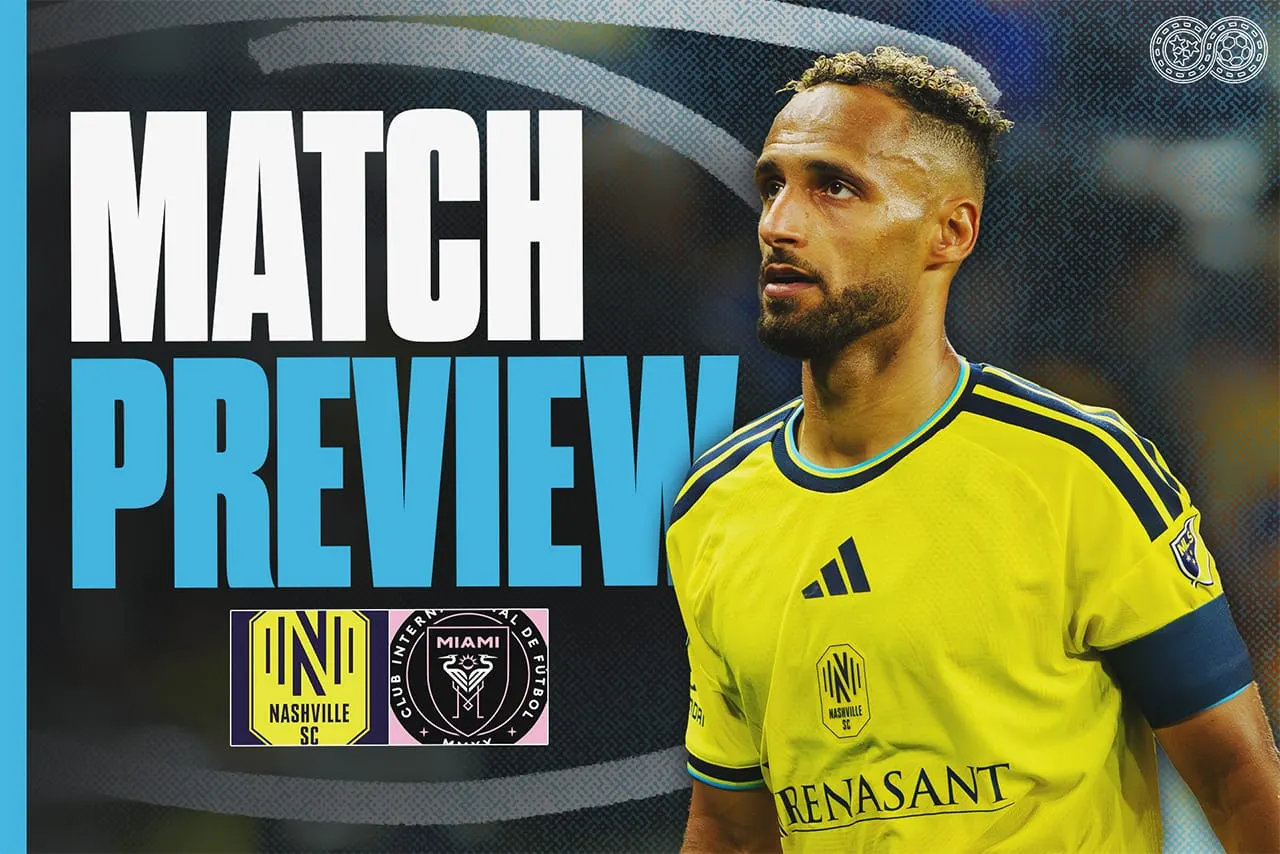 Preview: Nashville SC vs Inter Miami