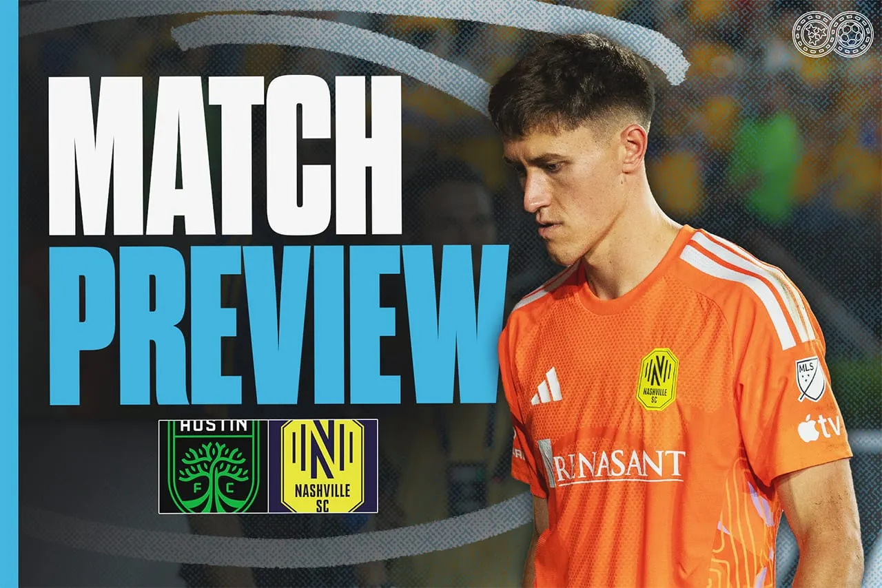 Preview: Austin FC vs Nashville SC