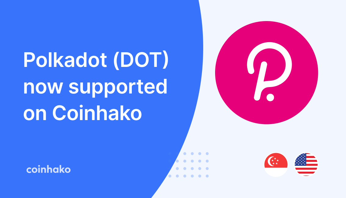 Polkadot (DOT) Trading Now LIVE On Coinhako!