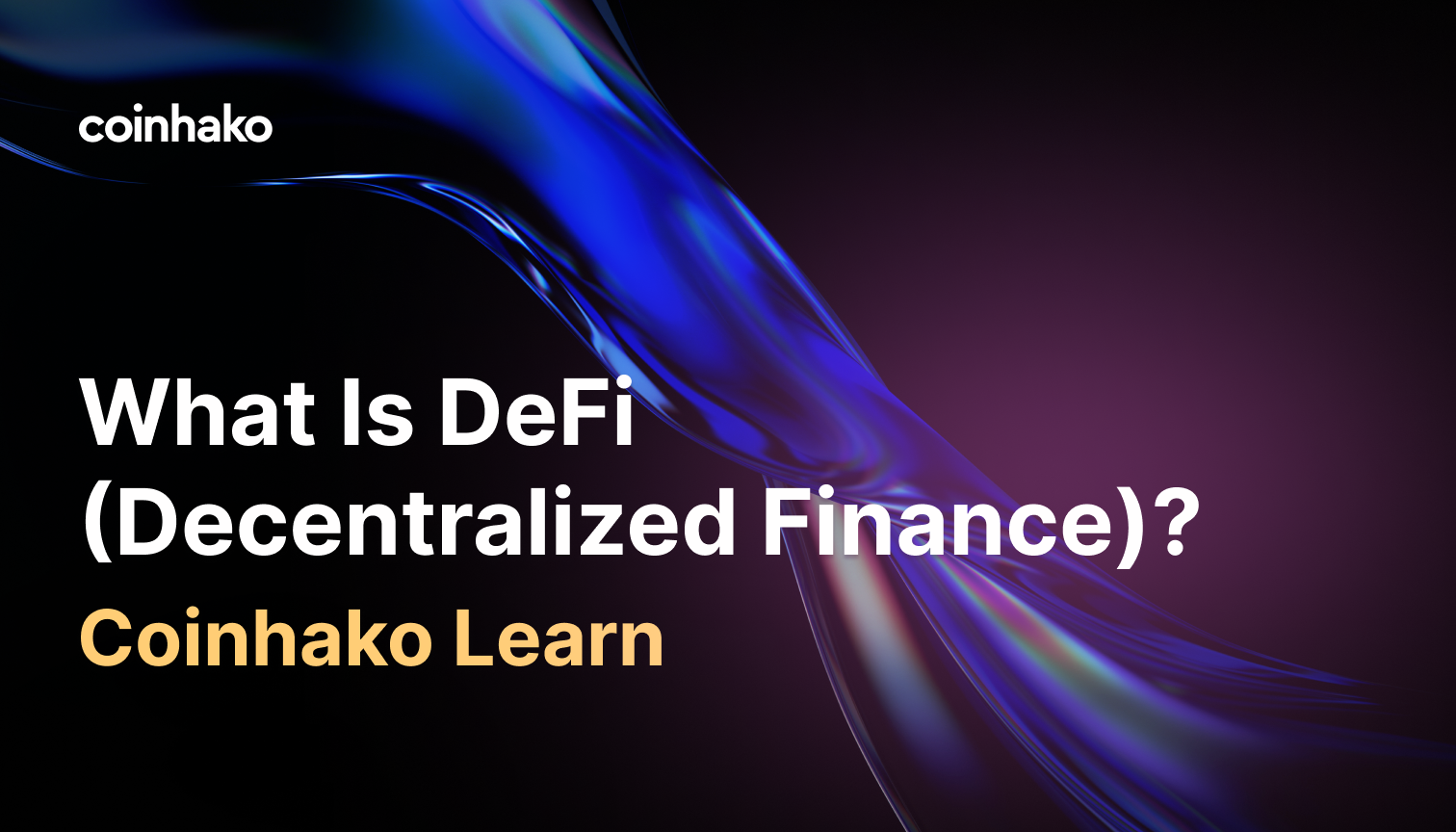 What Is DeFi (Decentralized Finance)?
