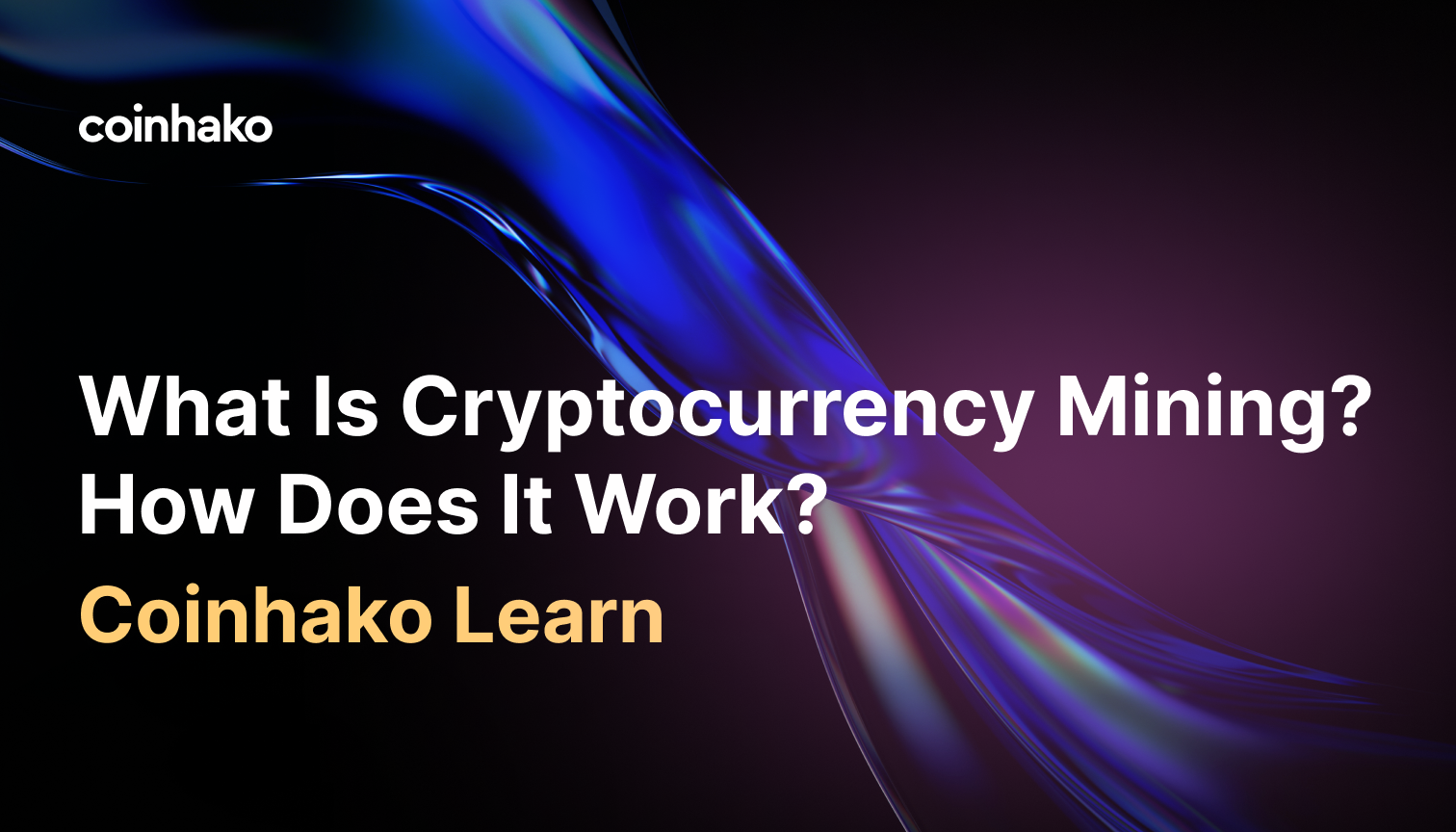 What Is Cryptocurrency Mining and How Does It Work?