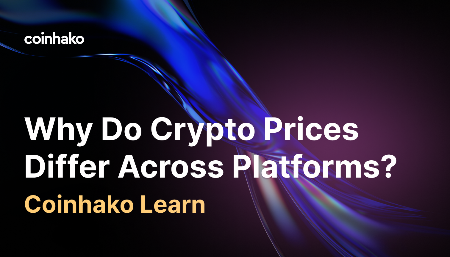 Why Do Crypto Prices Differ Across Platforms?