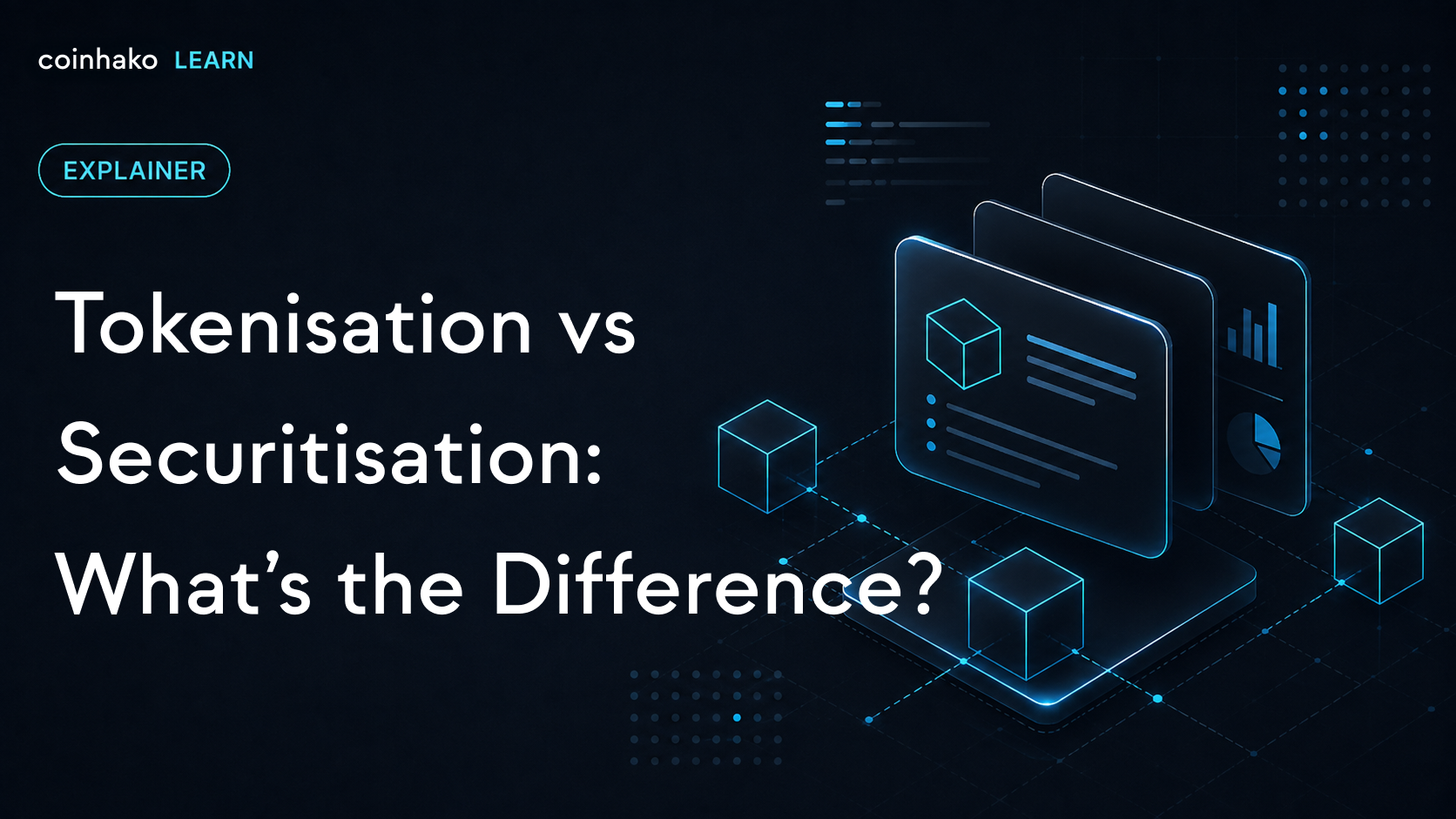 Tokenisation vs Securitisation: What’s the Difference?