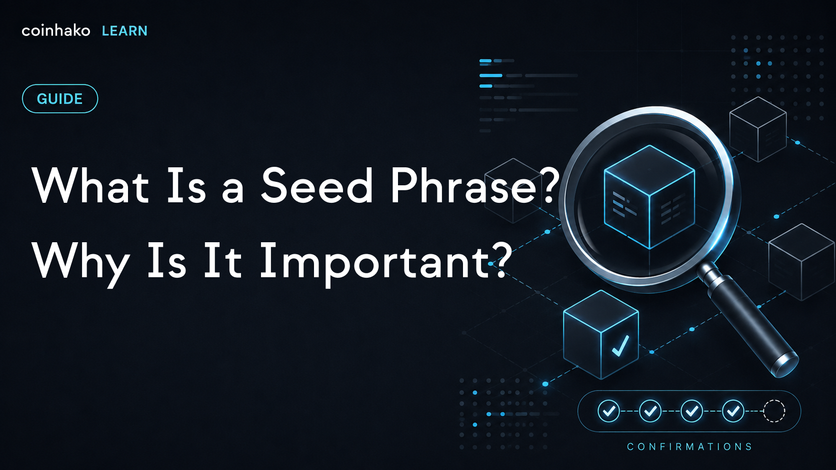 What Is a Seed Phrase and Why Is It Important?