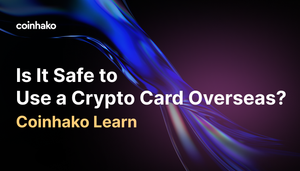 Is It Safe to Use a Crypto Card Overseas?