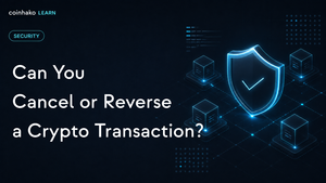 Can You Cancel or Reverse a Crypto Transaction?