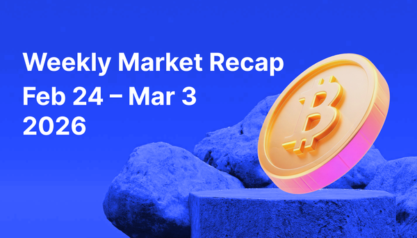 Weekly Market Recap: Bitcoin Tests Support Amid Macro Headwinds (Feb 24 – Mar 3, 2026)