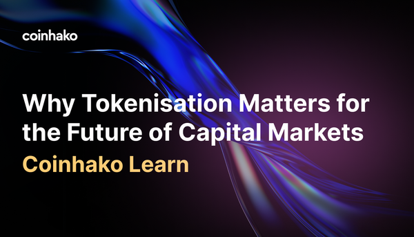 Why Tokenisation Matters for the Future of Capital Markets