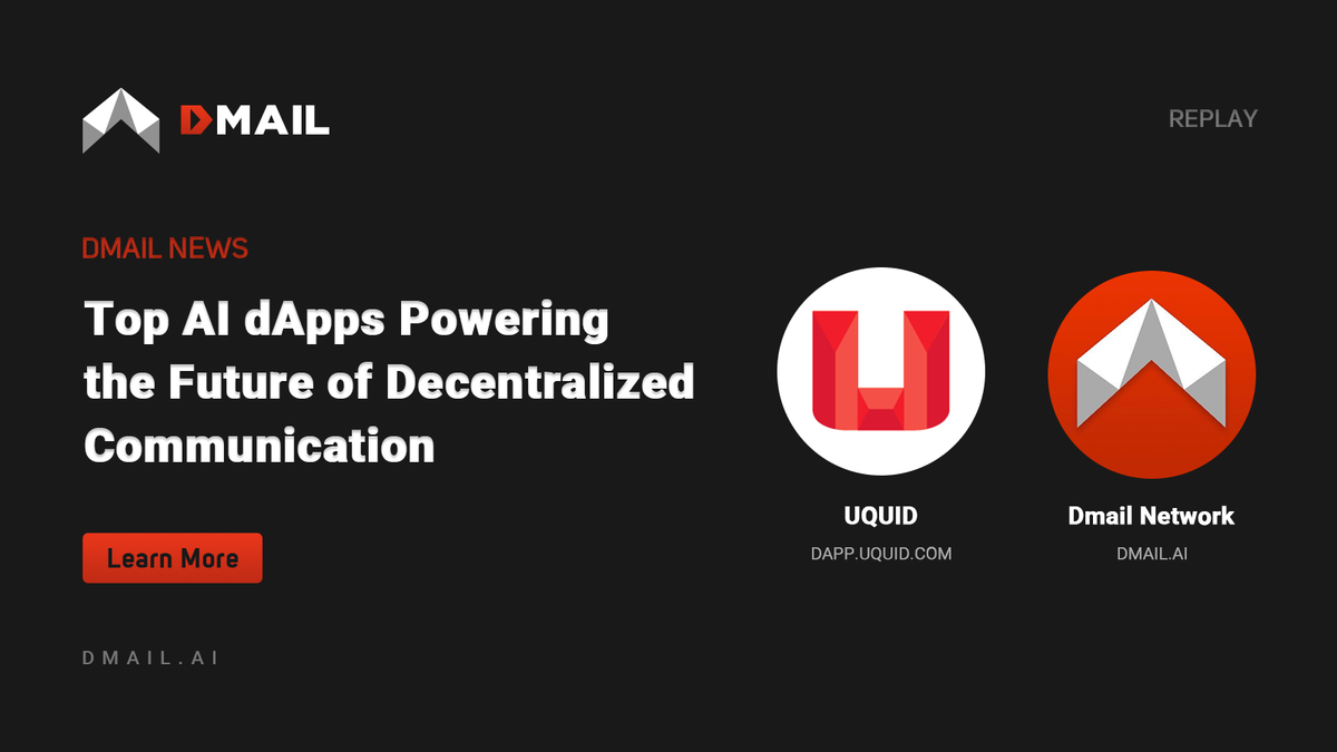 Dmail Network Joins UQUID AMA:Top AI dApps Powering the Future of Decentralized Communication